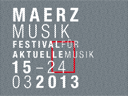MaerzMusik New Music Festival, March 15-24