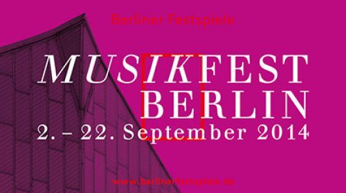 Musikfest Berlin, September 2-22, 2014